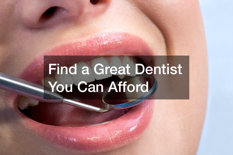 Find a Great Dentist You Can Afford