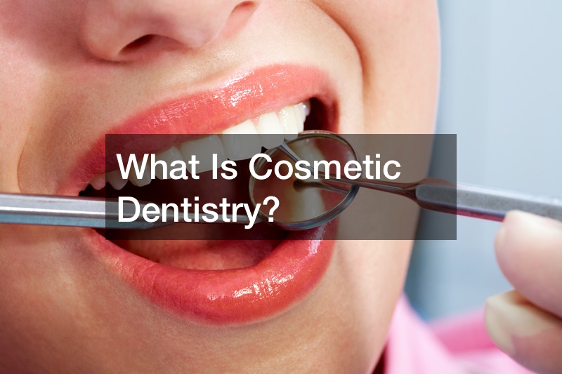 What Is Cosmetic Dentistry?