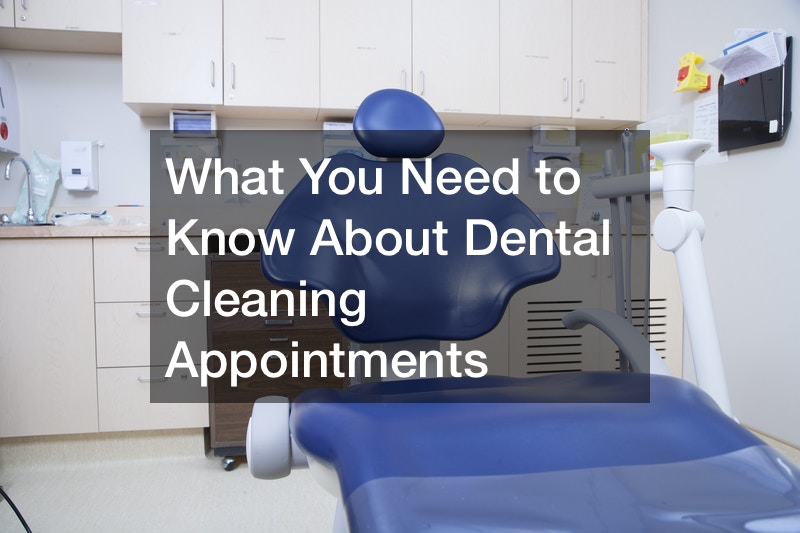 What You Need to Know About Dental Cleaning Appointments