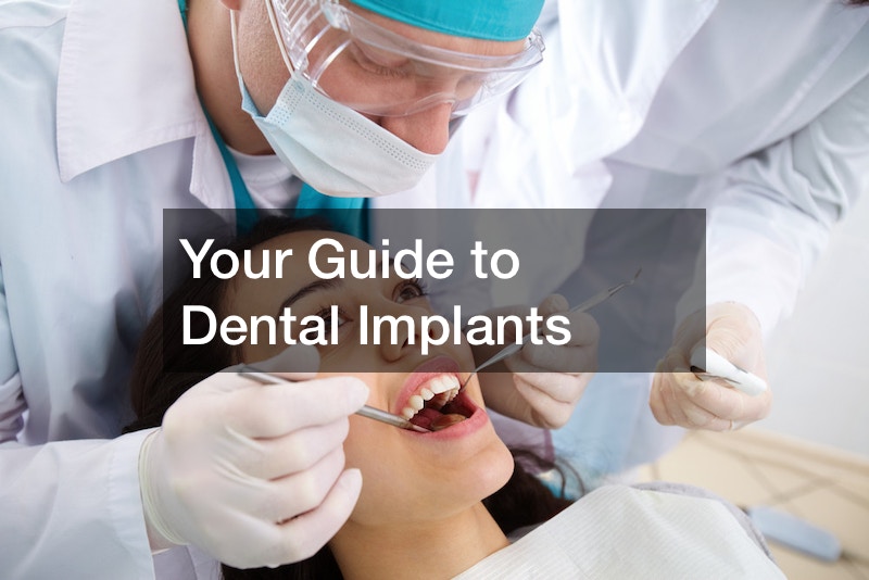 Your Guide to Dental Implants